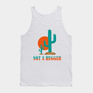 Not A Hugger Cactus Tank Top